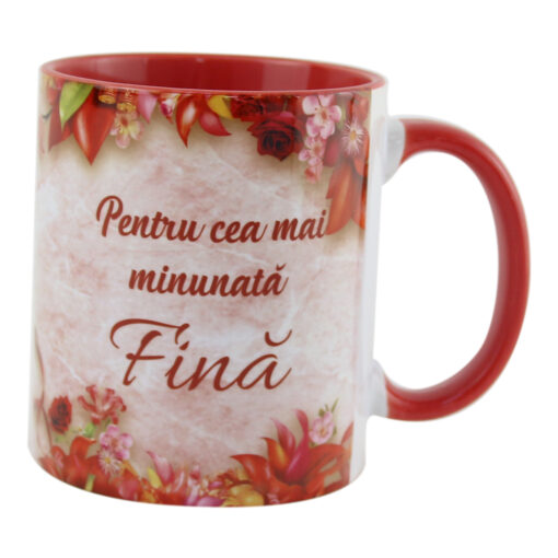 Cana ceramica "Pentru cea mai minunata Fina" 330 ml