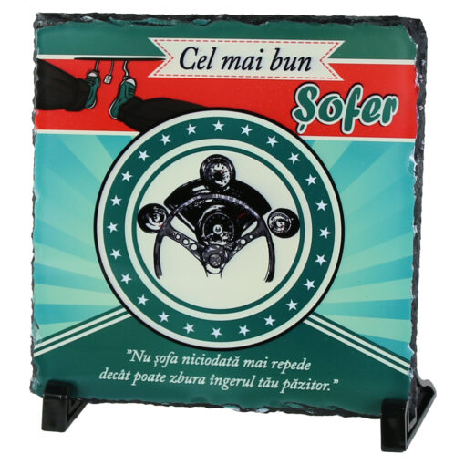 Placa ardezie "Cel mai bun Sofer..." 19x19 CM