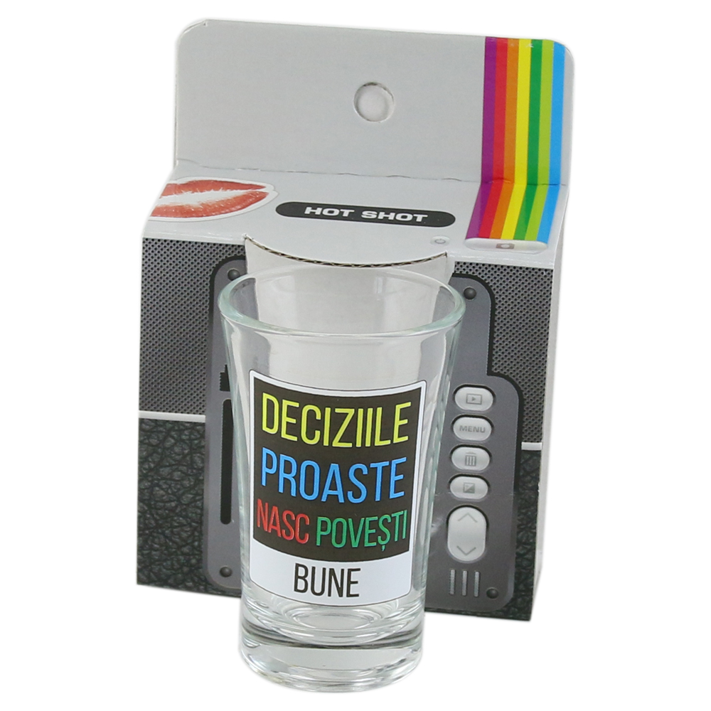 Pahar shot 35 ml "Deciziile Proaste...", in ambalaj decorativ