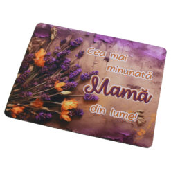 Mousepad "Cea mai minunata Mama din lume!" 22x18 CM
