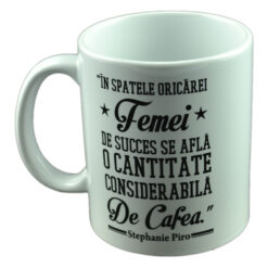 Cana ceramica Boss Mug 300 ml ''In spatele oricarei femei de succes se afla o cantitate considerabila de cafeaua." Stephanie Piro, in cuite decorativa