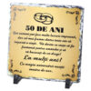 Placa ardezie "50 de ani" 19x19 CM, cu ocazia aniversarii nuntii de aur
