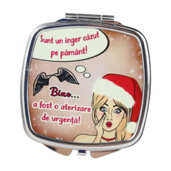 Oglinda de buzunar "Sunt un inger cazut pe pamant..." 7x7 CM