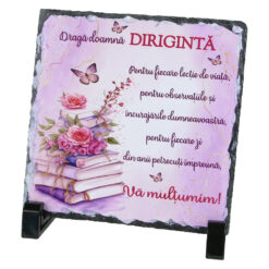 Placa ardezie "Draga doamna Diriginta" 14x14 CM