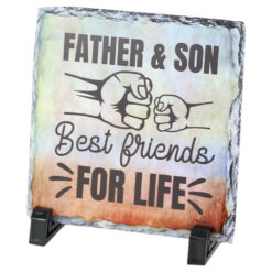 Placa ardezie "Father and Son Best Friends for Life" 14x14 CM