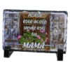 Placa ardezie "Acasa este unde esti tu, Mama" 14x9 CM