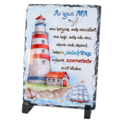 Placa ardezie "Az igazi Apa..." 14x19 CM, Far maritim