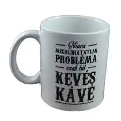Alternative view of Cana ceramica Boss Mug 300 ml "Nincs megoldhatatlan problema, csak tul keves kave.", in cutie decorativa