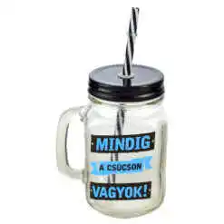 Cana cu paie tip borcan 450 ml- "MIndig a csucson vagyok!"