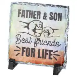 Placa ardezie "Father and Son Best Friends for Life" 14x14 CM