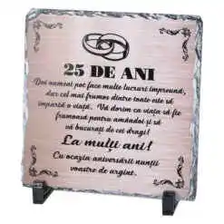 Placa ardezie "25 de ani" 19x19 CM, cu ocazia aniversarii nuntii de argint