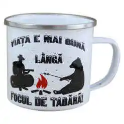 Cana metalica emailata 240 ml "Viata e mai buna langa Focul de tabara!"
