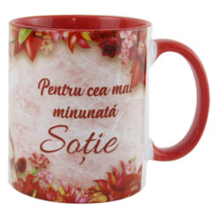 Cana ceramica "Pentru cea mai minunata Sotie" 330 ml