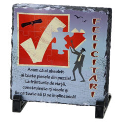 Placa ardezie "Felicitari! Acum ca ai absolvit..." 14x14 CM