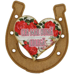 Magnet frigider din lemn "Cea mai buna Colega" 7x8 CM, Potcoava