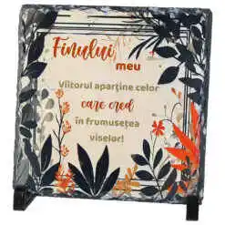 Placa ardezie "Finului meu..." 19x19 CM