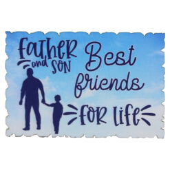 Magnet frigider din lemn "Father & Son Best friends for Life" 9x6 CM