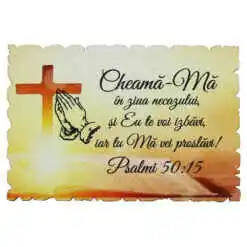 Magnet frigider din lemn "Cheama-ma in ziua necazului..." 9x6 CM, Psalmi 50:15