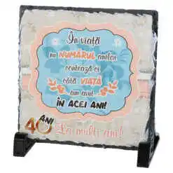 Placa ardezie "40 La multi ani!..." 14x14 CM, roz