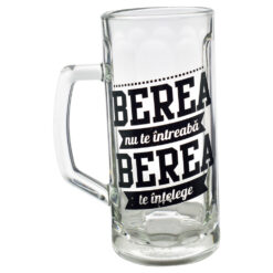 Halba de bere 500 ml "Berea nu te intreaba, berea te intelege."