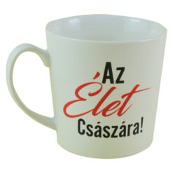 Alternative view of Cana You are the best din ceramica 480 ml "Az elet csaszara"