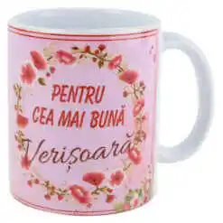 Cana ceramica "Pentru cea mai buna Verisoara" 330 ml, Roz