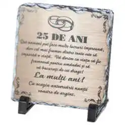 Placa ardezie "25 de ani. La mult ani!" 14x14 CM