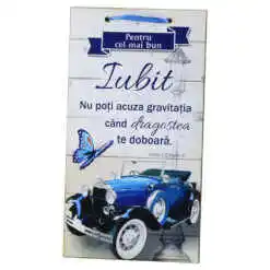 Tablou lemn personalizat "Pentru cel mai bun Iubit..." 15x27 CM