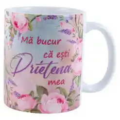 Cana ceramica "Ma bucur ca esti Prietena mea", 330 ml, trandafiri & lavanda