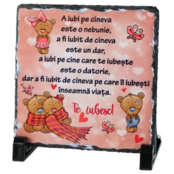 Placa ardezie "A iubi pe cineva este o nebunie.." 14x14 CM