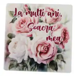 Magnet din ceramica "La multi ani, Soacra mea!", 7.5x7.5 CM, trandafiri