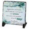Placa ardezie "Dragii nostri Nasi.." 14x14 CM