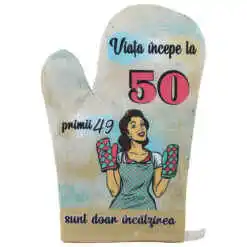 Manusa de bucatarie "Viata incepe la 50 ...", din textil, 27 CM