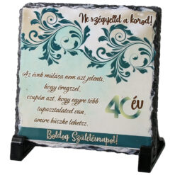 Placa ardezie "Boldog szuletesnapot 40!" 14x14 CM