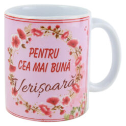 Cana ceramica "Pentru cea mai buna Verisoara" 330 ml, Roz