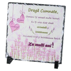Placa ardezie "Draga Cumnate..." 19x19 CM