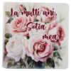 Magnet din ceramica "La multi ani, Sotia mea!", 7.5x7.5 CM, trandafiri