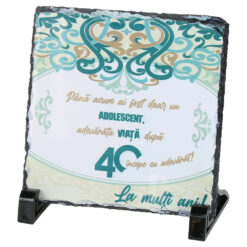 Placa ardezie "40 La multi ani!..." 14x14 CM