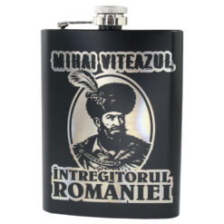 Plosca metalica gravata 220 ml "Mihai Viteazul, Intregitorul Romaniei"