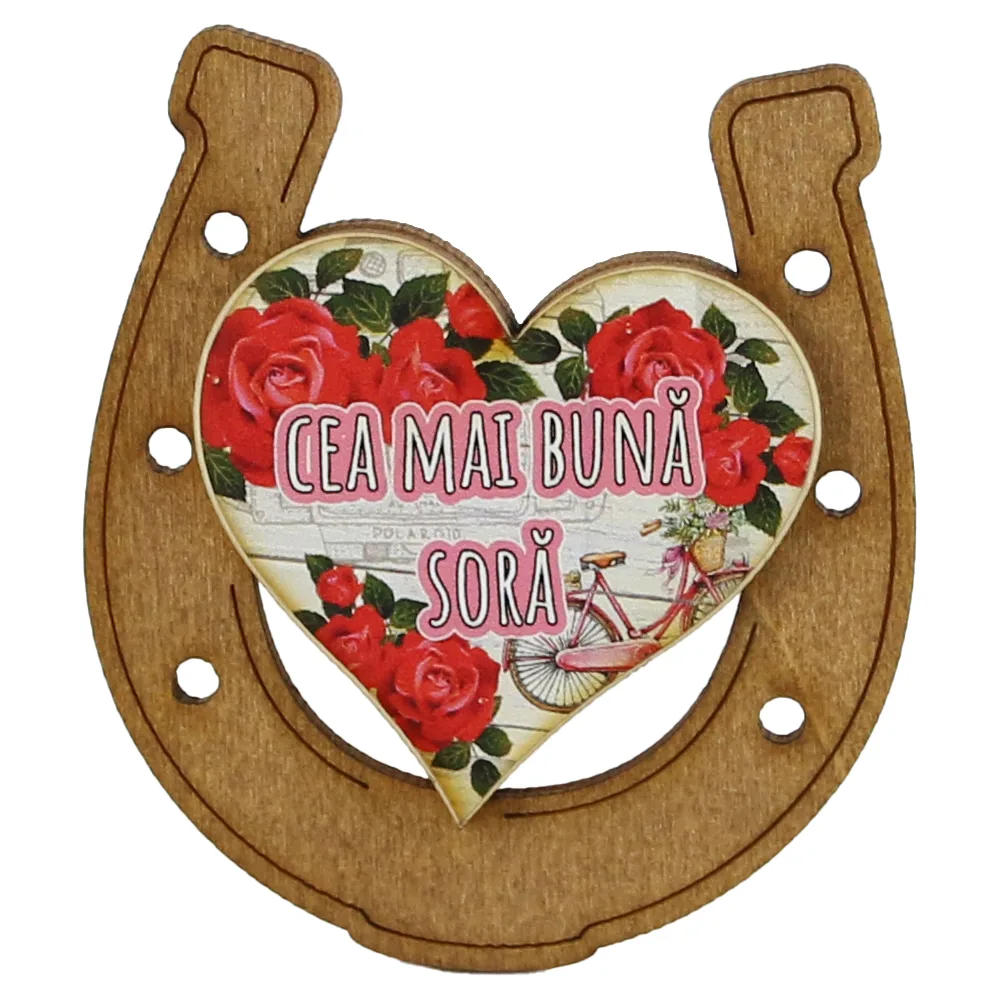 Magnet frigider din lemn "Cea mai buna Sora" 7x8 CM, Potcoava - imagine 3