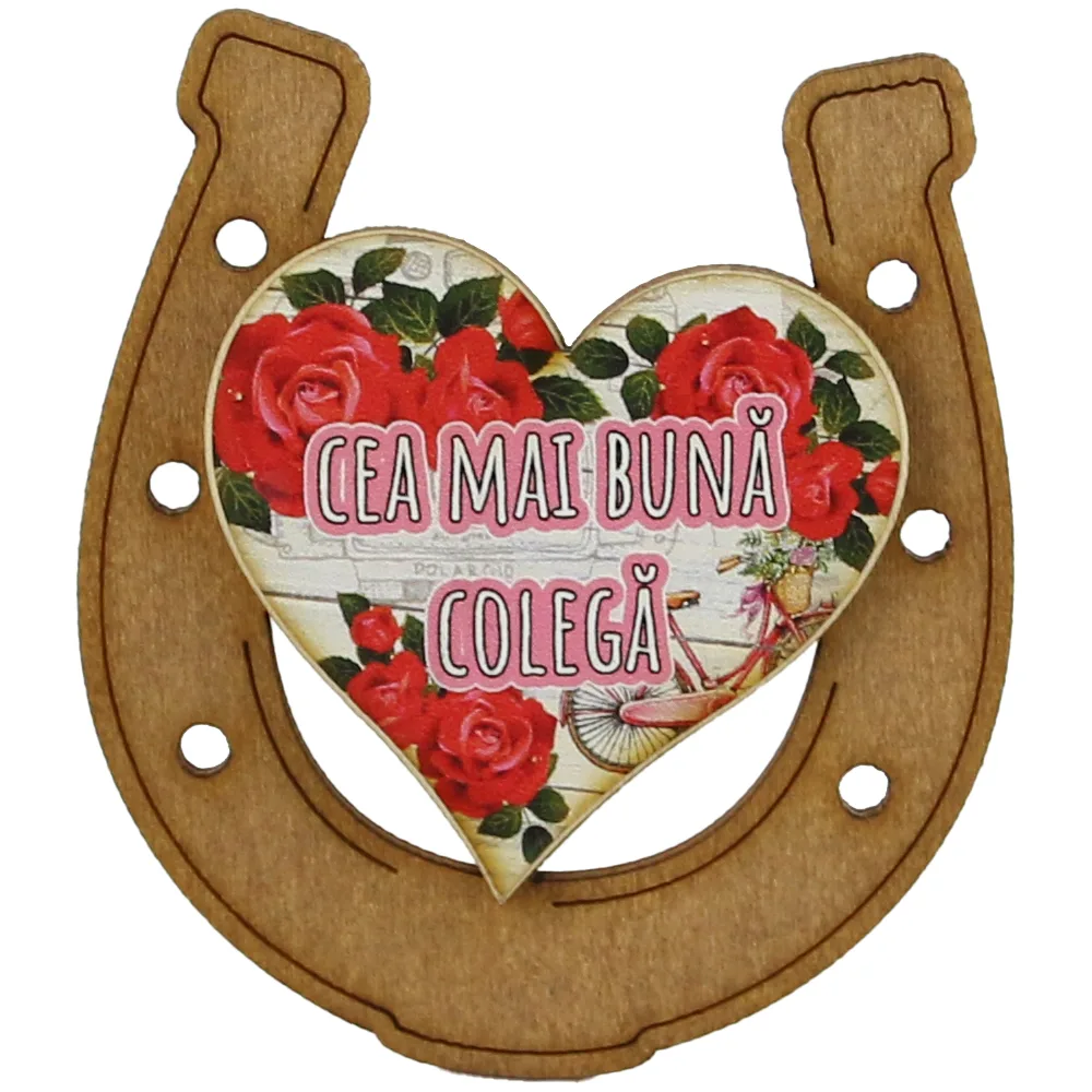 Magnet frigider din lemn "Cea mai buna Colega" 7x8 CM, Potcoava