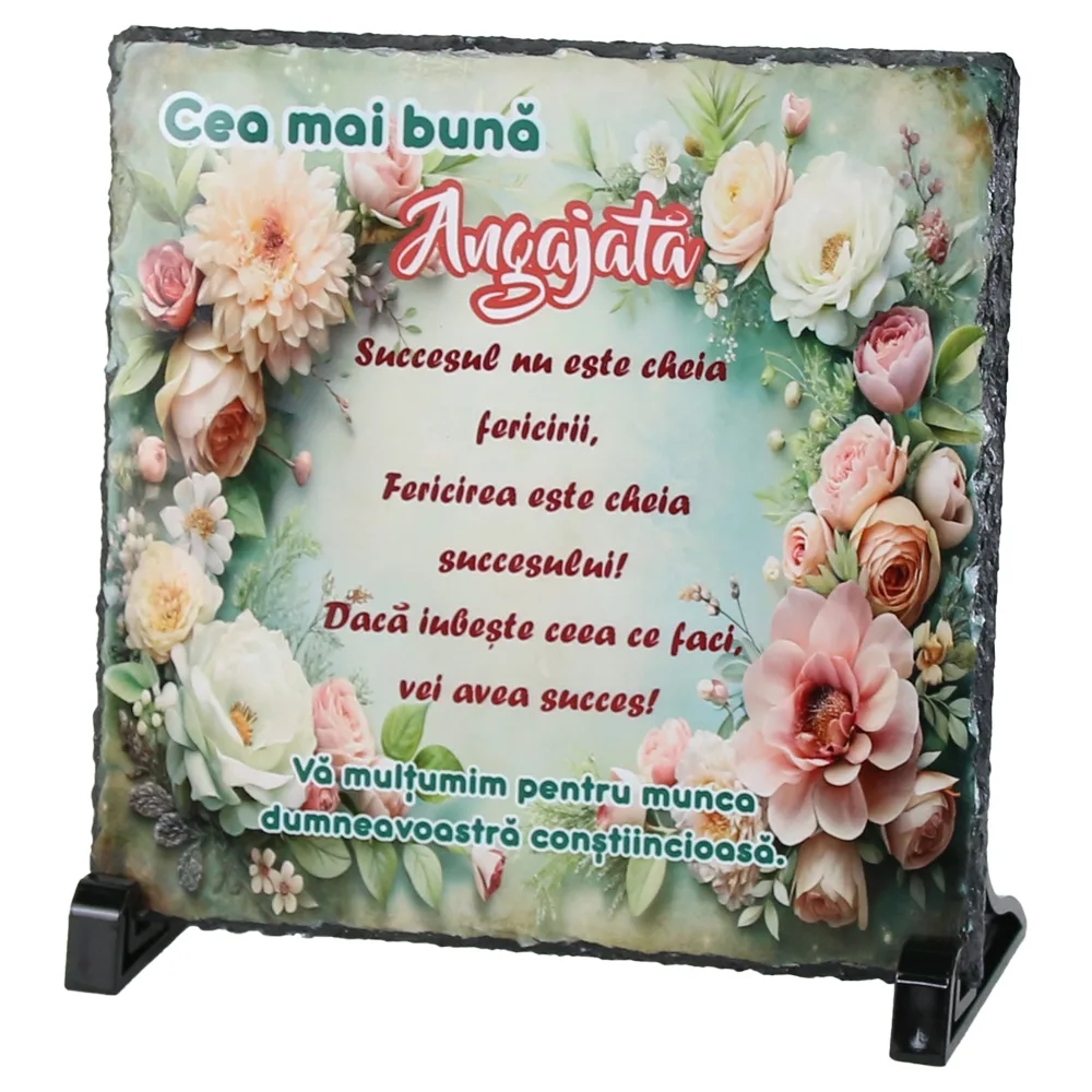 Placa ardezie "Cea mai buna Angajata..." 19x19 CM