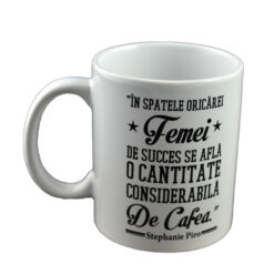 Cana ceramica Boss Mug 300 ml ''In spatele oricarei femei de succes se afla o cantitate considerabila de cafeaua." Stephanie Piro, in cuite decorativa - imagine 3