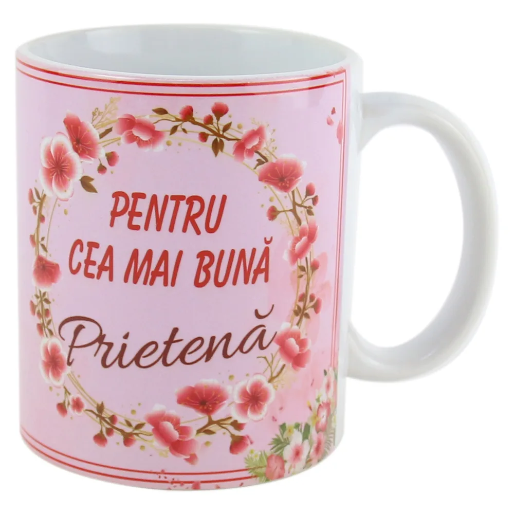 Cana ceramica "Pentru cea mai buna Prietena" 330 ml, Roz