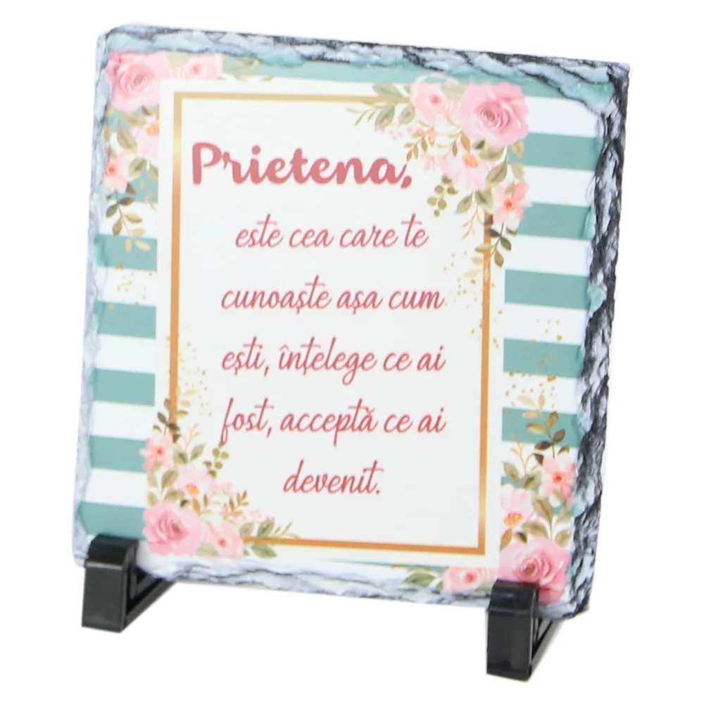 Placa ardezie "Prietena este..." 14x14 CM, Turcoaz