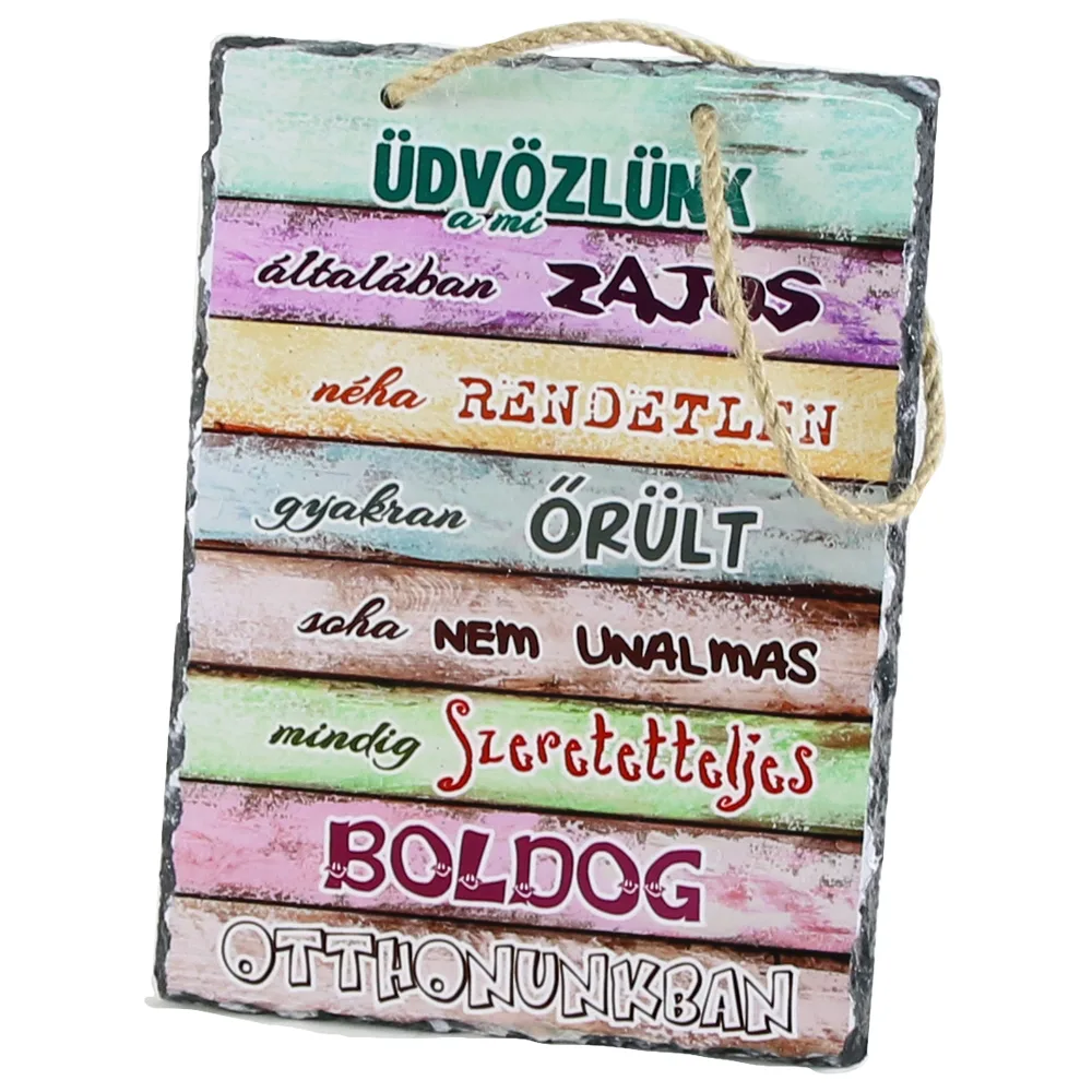 Placa ardezie de perete "Udvozlunk Otthonunkban..." 14x19 CM