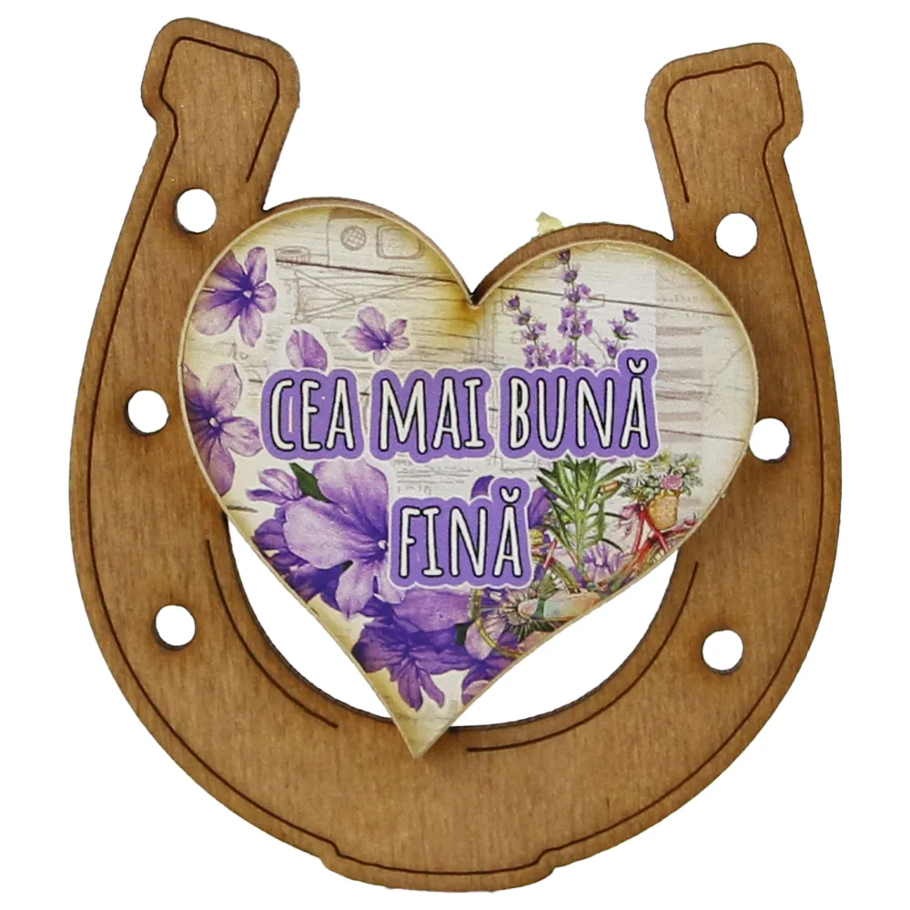 Magnet frigider din lemn "Cea mai buna Fina" 7x8 CM, Potcoava