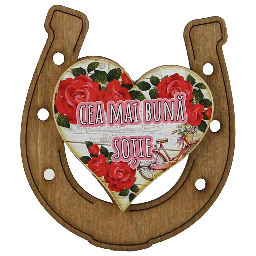 Magnet frigider din lemn "Cea mai buna Sotie " 7x8 CM, Potcoava