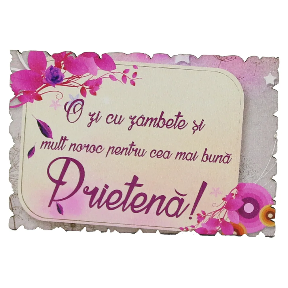 Magnet frigider din lemn "Pentru cea mai buna Prietena!" 9x6 CM