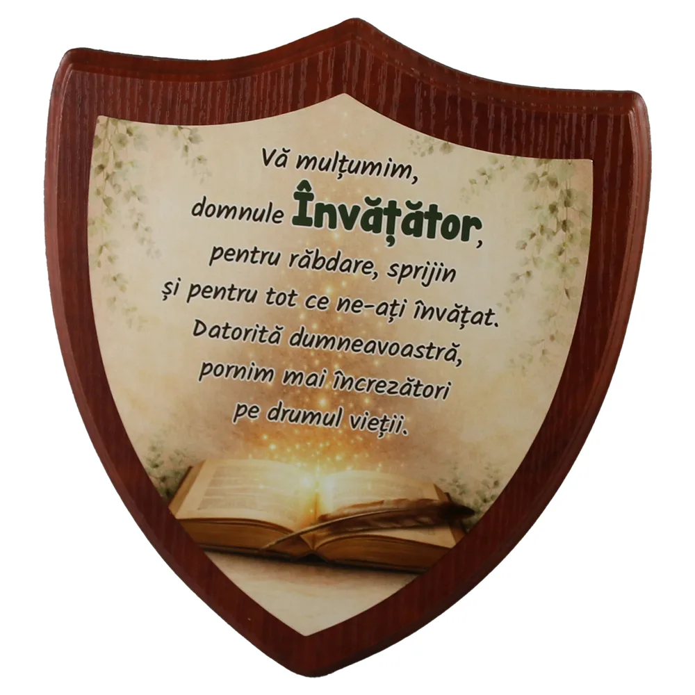 Placheta scut din lemn "Va multumim domnule Invatator..." 22 x 26 cm